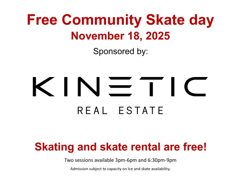 Flyer for Free Community Skate Day on Nov 18, 2025, sponsored by Kinetic Real Estate. Free skating and rentals.